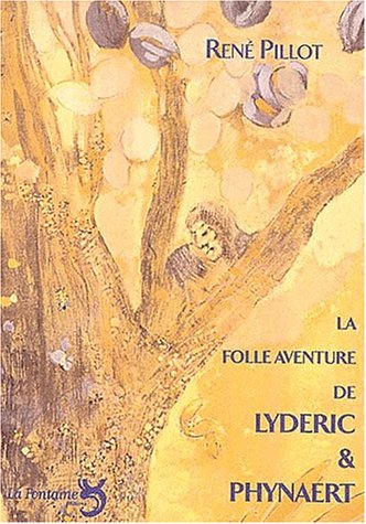 La  Folle aventure de Lyderic et Phynaert