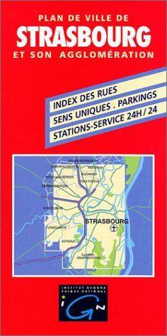 Plan de ville : Strasbourg, plan avec livret Plan de ville : Strasbourg, plan avec livret