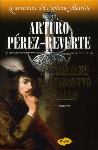 Il cavaliere dal farsetto giallo
