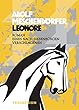 Leonore: Roman eines nach Sieb