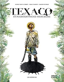 jaquette livre Texaco: Et pourtant nous vaincrons