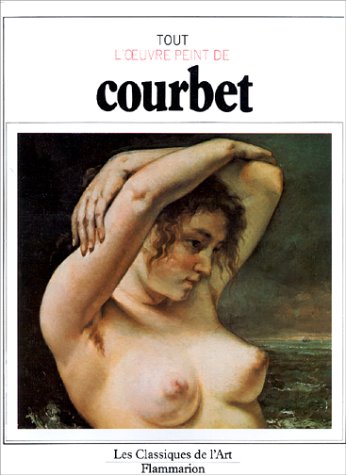 couverture de : Tout l'oeuvre peint de Courbet