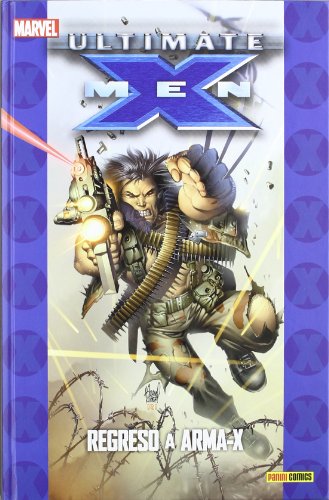 Preisvergleich Produktbild Ultimate X-men: el regreso de a Arma-X 02