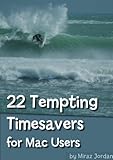 Image de 22 Tempting Timesavers for Mac Users (English Edition)