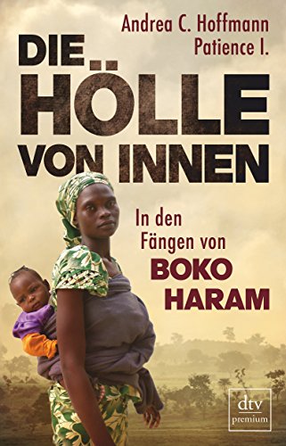 Download Die Hölle von innen: In den Fängen von Boko Haram Download Die Hölle von innen: In den Fängen von Boko Haram