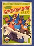 Chicken Run : Apprenez à voler ou finissez  en paté !