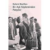Bir Aşk S&ouml;yleminden Par&ccedil;alar