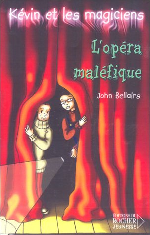couverture de : L'op&eacute;ra mal&eacute;fique