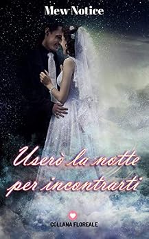 Mew Notice - Userò la notte per incontrarti (2018)