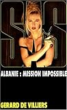 Albanie, mission impossible