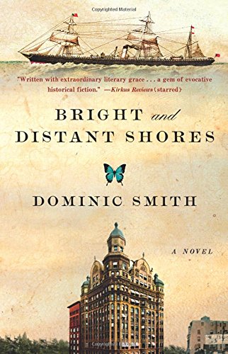 Bright and Distant Shores: A Novel