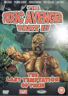 The Toxic Avenger Part 3 [1996] [DVD]