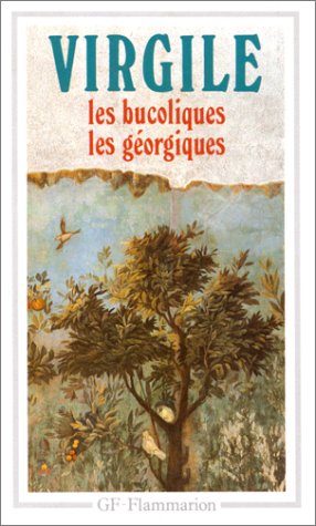 Les  Bucoliques ; Les  Géorgiques