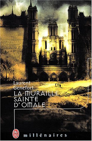 La muraille sainte d'Omale