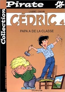 jaquette livre BD Pirate : Cédric, tome 4 : Papa a de la classe