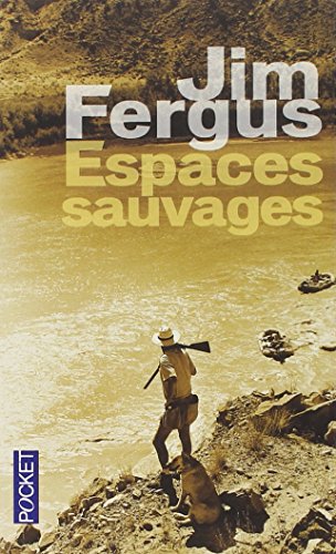 Espaces sauvages : voyage à travers les États-Unis avec un chien et un fusil