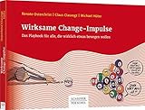 Wirksame Change-Impulse: Das Playbook für alle, die wirklich etwas bewegen wollen by 