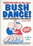 Image de Bush Dance!: 30 Best Loved Bush and Folk Dances