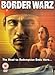 Border Warz [DVD] [2004] by Adrianne Bottrell