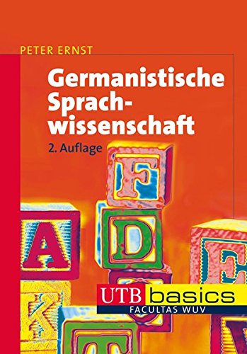 Germanistische Sprachwissenschaft (utb basics, Band 2541)