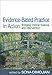 Produktbild Evidence-Based Practice in Action: Bridging Clinical Science and Intervention