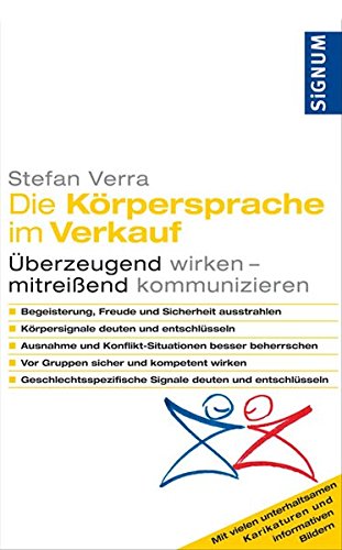 Download Die Körpersprache im Verkauf: Überzeugend wirken - mitreißend kommunizieren Download Die Körpersprache im Verkauf: Überzeugend wirken - mitreißend kommunizieren
