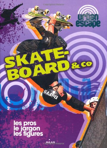 couverture de : Skate-board and co couverture de : Skate-board and co