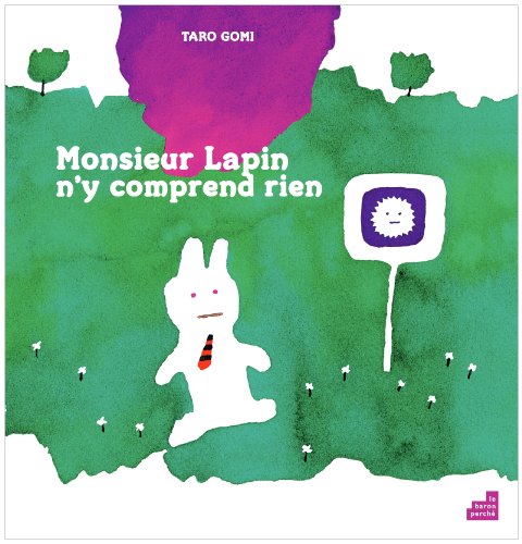couverture de : Monsieur lapin n'y comprend rien