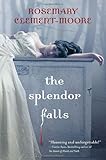 The Splendor Falls by 