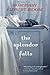 The Splendor Falls by 
