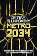 Metro 2034: Volume 2: The novels that inspired the bestselling games (Metro by Dmitry Glukhovsky)