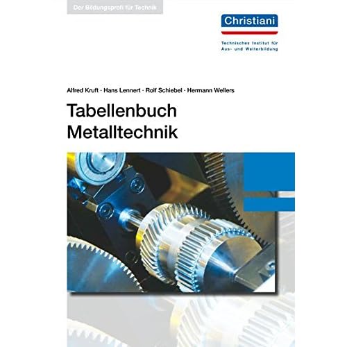 Tabellenbuch Metalltechnik Tabellenbuch Metalltechnik