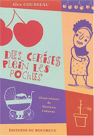 couverture de : Cerises plein les poches (Des)