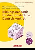 Image de Lehrerbücherei Grundschule: Bildungsstandards für die Grundschule: Deutsch konkret (6. Auflage): A