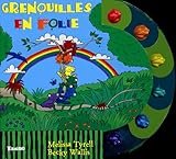 Grenouilles en folie