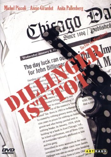 Preisvergleich Produktbild Dillinger ist tot