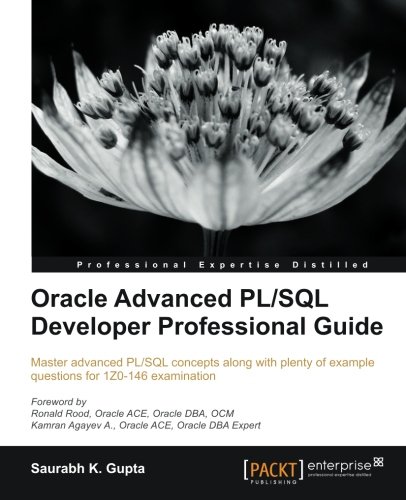 Download Oracle Advanced PL/SQL Developer Professional Guide