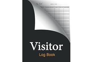 Visitor Log Book: Track And Trace Visitor Log Book | Register | Record Visitor Date, Name, Phone, Time In & Out, Signature Etc. | ... Houses, school, Meetings, Reception Desk -120 Pages (8.5" x 11")