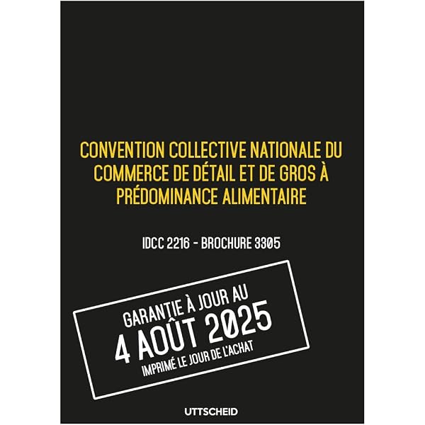 Convention Collective Commerce Alimentaire 2025 - Brochure 3305 + Grille Salariale