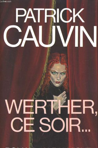 couverture de : Werther, ce soir...