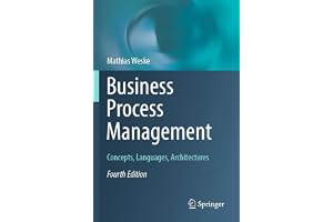 Business Process Management: Concepts, Languages, Architectures