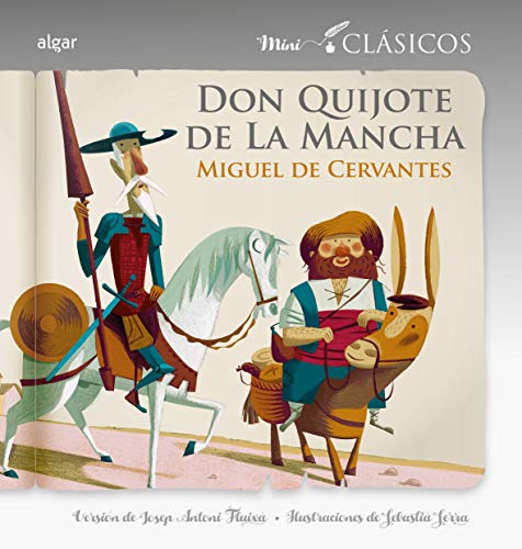 Don Quijote De La Mancha: 2 (Miniclásicos)