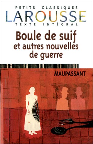 Boule de suif et autres nouvelles de guerre