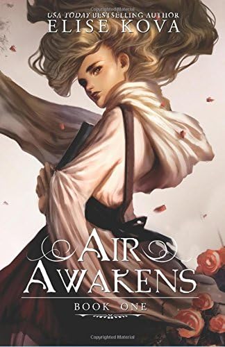 Air Awakens (Air Awakens Series Book 1): Volume 1
