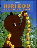 Kirikou et le collier de la discorde