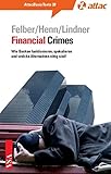 Image de Financial Crimes: Wie Banken funktionieren, spekulieren und welche Alternativen nötig sind! (AttacB
