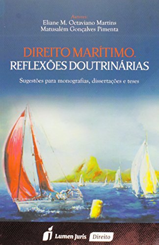 Preisvergleich Produktbild Direito Marítimo. Reflexões Doutrinarias 2015