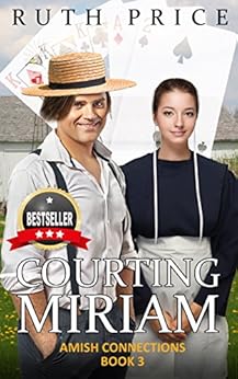 Courting Miriam Out Of Darkness Amish Connections Book