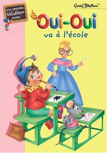 <a href="/node/12619">Oui-Oui va à l'école</a>