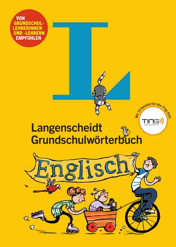 Langenscheidt Grundschulwörterbuch Englisch - Mit Spielen für den Ting-Stift (Langenscheidt Grundschulwörterbücher)